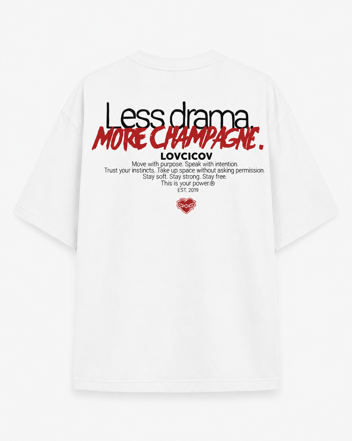 LESS DRAMA. MORE CHAMPAGNE